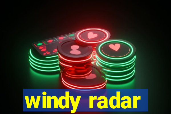 windy radar